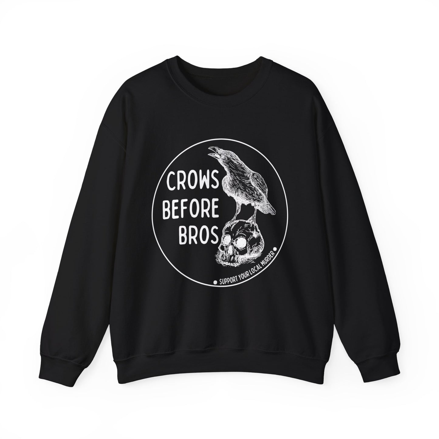 Crows Before Bros Crewneck Sweatshirt