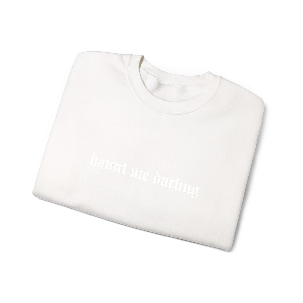 Haunt Me Darling Embroidery Crewneck