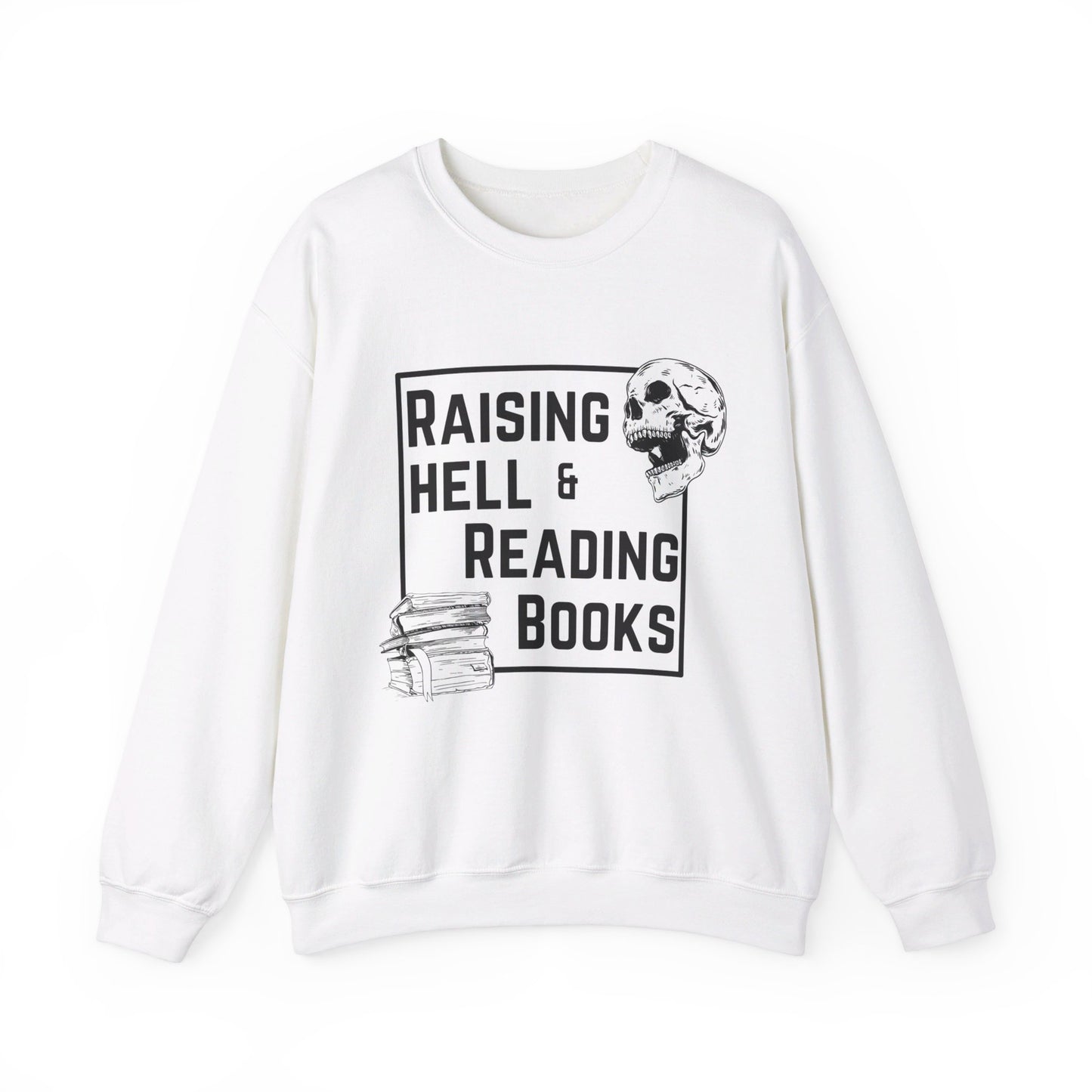 Raising Hell & Reading Books Crewneck Sweatshirt